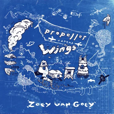 Propeller Versus Wings by Zoey Van Goey - album cover