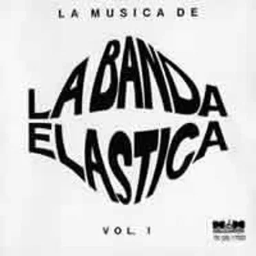 Volumen 1 by La Banda Elástica - album cover