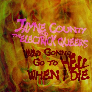 Jayne County & the Electrick Queers