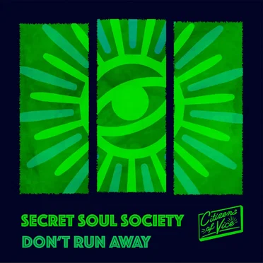 Don’t Run Away by Secret Soul Society - album cover