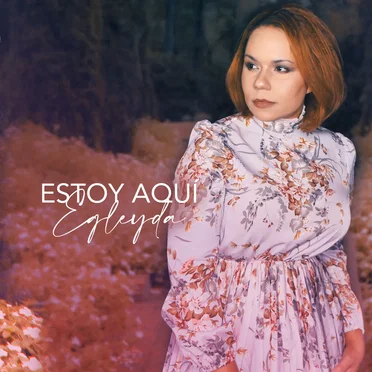 Estoy aquí by Egleyda Belliard - album cover