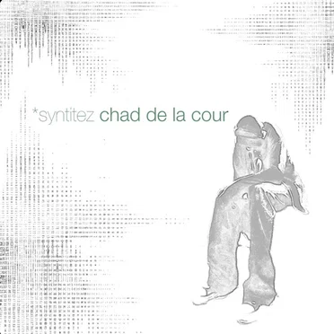 Syntitez by Chad de la Cour - album cover