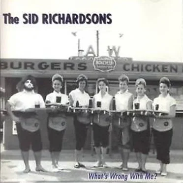 What's Wrong with Me? by The Sid Richardsons - album cover