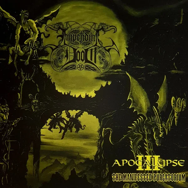 Apocalypse III: The Manifested Purgatorium