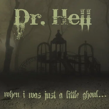When I Was Just a Little Ghoul...