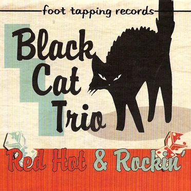 Red Hot & Rockin' by Black Cat Trio - album cover