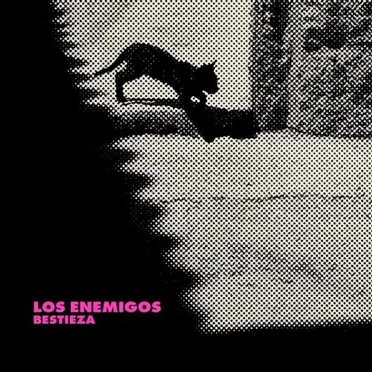 Bestieza by Los Enemigos - album cover