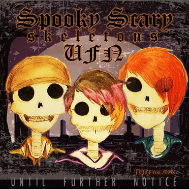 Spooky Scary Skeletons by Until Further Notice - album cover