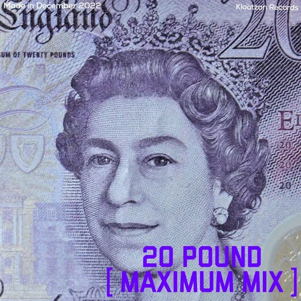 20 Pound [Maximum mix]