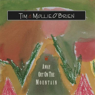 Away Out on the Mountain