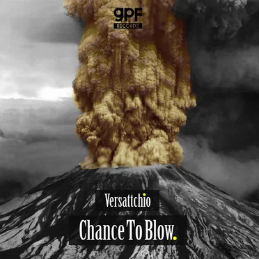 Chance to Blow by Versattchio - album cover