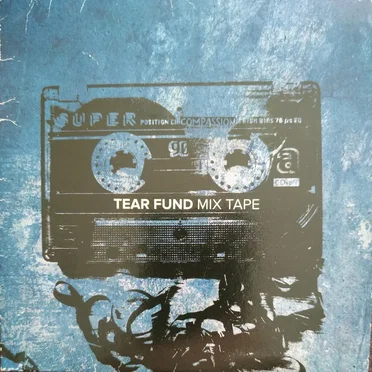 TEAR Fund Mix Tape by Various Artists - album cover