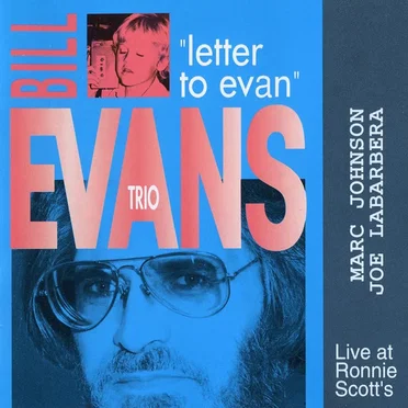 Letter to Evan: Live at Ronnie Scott's