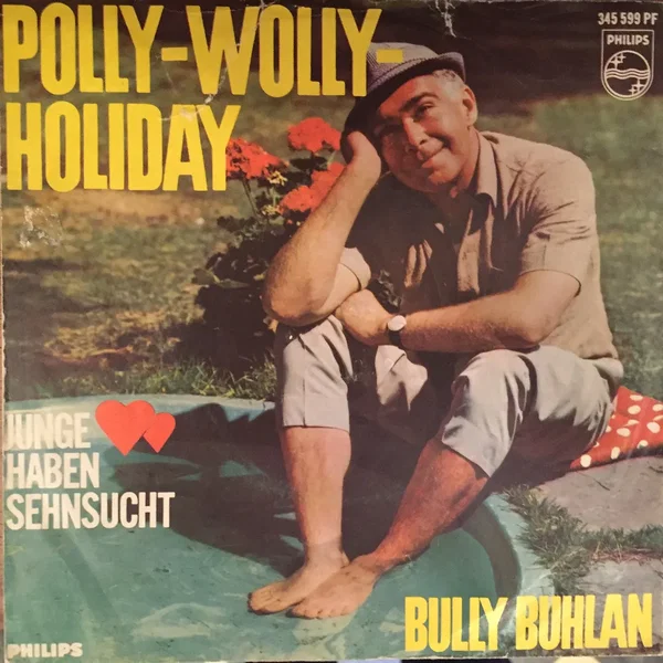 Polly-Wolly-Holiday / Junge Herzen haben Sehnsucht