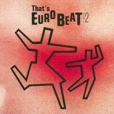 That’s Eurobeat, Vol. 2 by Various Artists - album cover