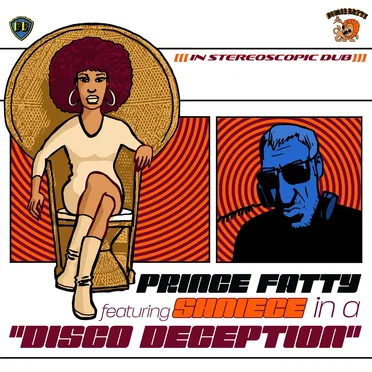 Prince Fatty featuring Shniece in a "Disco Deception"