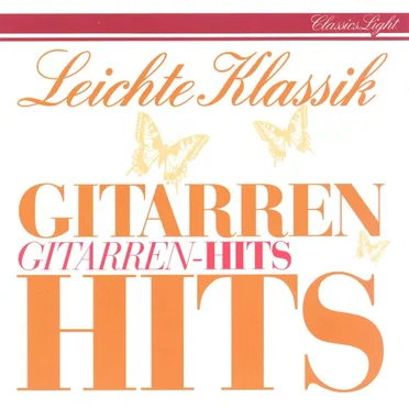 Leichte Klassik: Gitarren–Hits by Various Artists - album cover