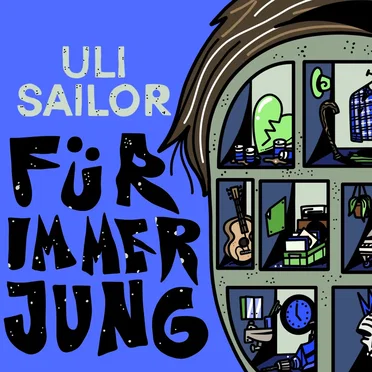Für immer jung by Uli Sailor - album cover