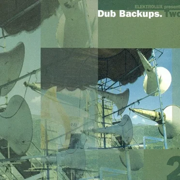 Elektrolux presents Dub Backups. Two by Various Artists - album cover