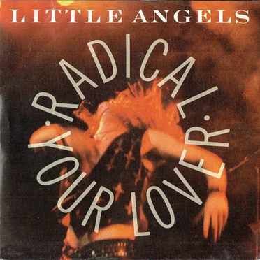 Radical Your Lover by Little Angels - album cover
