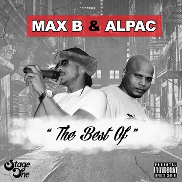 The Best of Max B & Al Pac