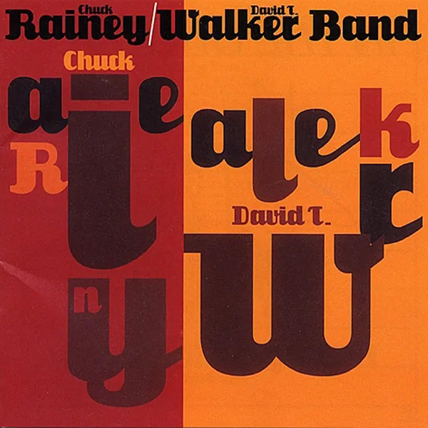 Chuck Rainey / David T. Walker Band