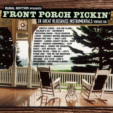 Front Porch Pickin': 24 Great Bluegrass Instrumentals by Various Artists - album cover