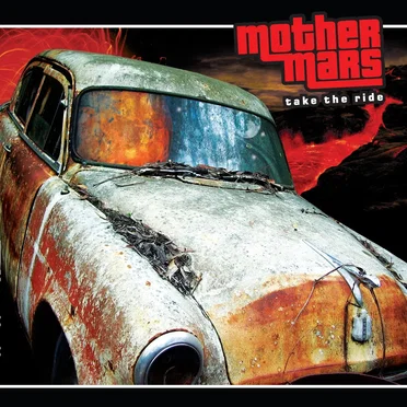 Take the Ride by Mother Mars - album cover