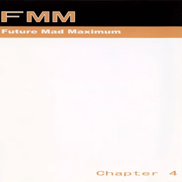 FMM Chapter 4 斑鳩 by Future Mad Maximum - album cover