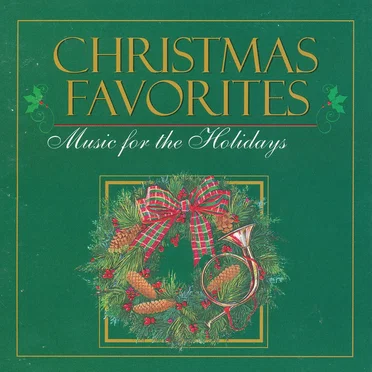 Christmas Favorites: Music for the Holidays by Various Artists - album cover