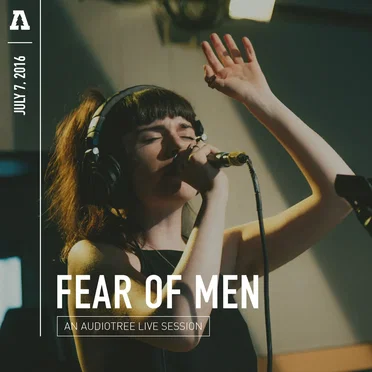 Audiotree Live by Fear of Men - album cover