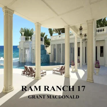 Ram Ranch 17 by Grant MacDonald - album cover