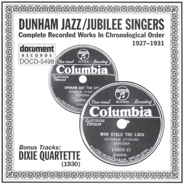 Dunham Jazz & Jubilee Singers, Dixie Quartette - Complete Recorded Works (1927-1931) by Various Artists - album cover