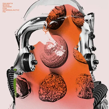 Dalmata Space Anthem For Intergalactic FM by Various Artists - album cover