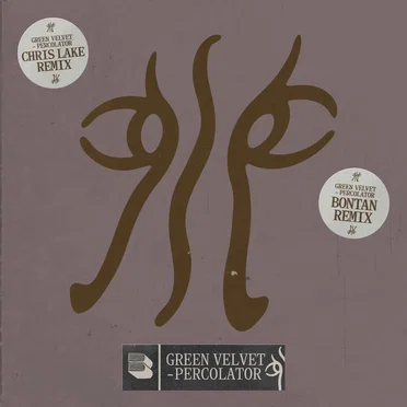 Percolator (Chris Lake & Bontan remixes)