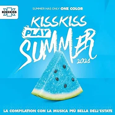 Kiss Kiss Play Summer 2021 by Various Artists - album cover