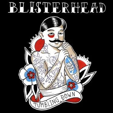 Tumbling Down by Blisterhead - album cover