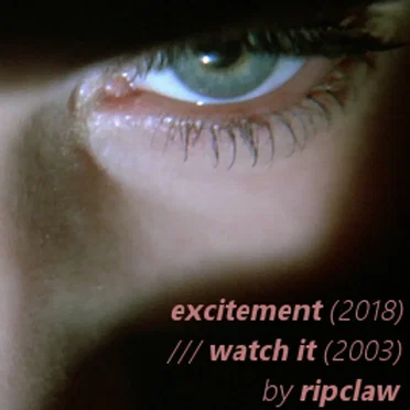 Excitement / Watch It by Ripclaw - album cover
