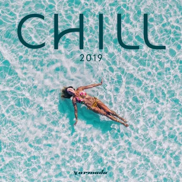 Armada Chill 2019 by Various Artists - album cover