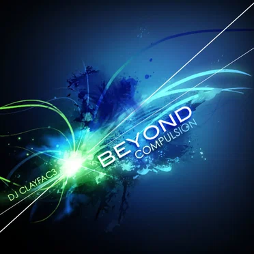 Beyond Compulsion by Clayfacer - album cover