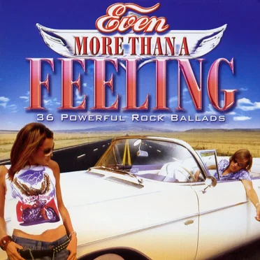 Even More Than a Feeling by Various Artists - album cover