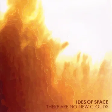 There Are No New Clouds by Ides of Space - album cover