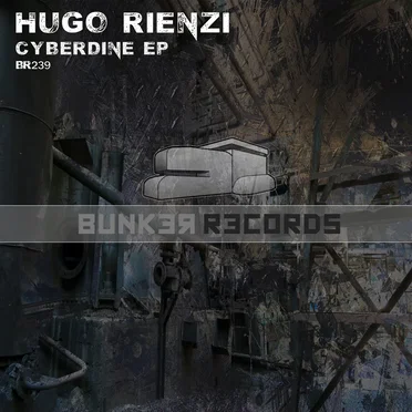 Cyberdine EP by Hugo Rienzi - album cover