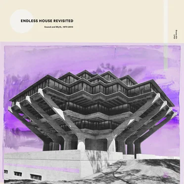 Endless House Revisited by The Endless House Foundation - album cover