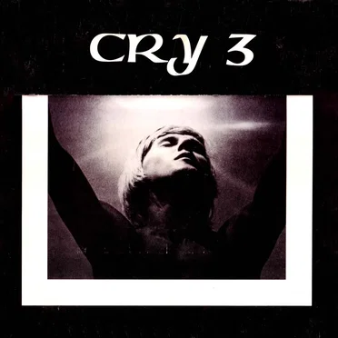 Cry 3 (An Odyssey of the Spirit) by Cry 3 - album cover