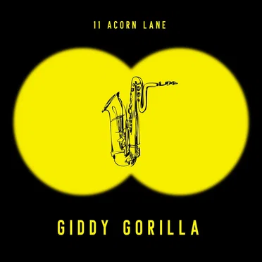 Giddy Gorilla by 11 Acorn Lane - album cover