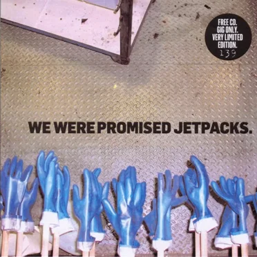 We Were Promised Jetpacks.