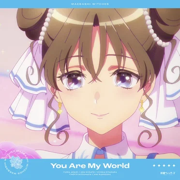 You Are My World