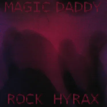 Rock Hyrax by Magic Daddy - album cover