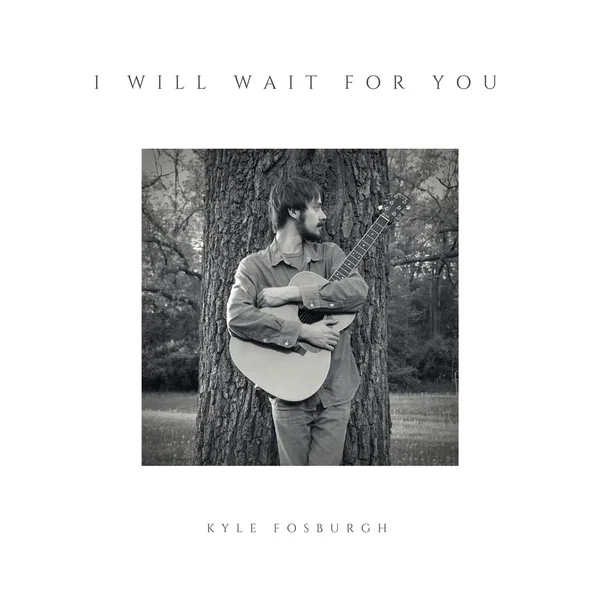 I Will Wait For You